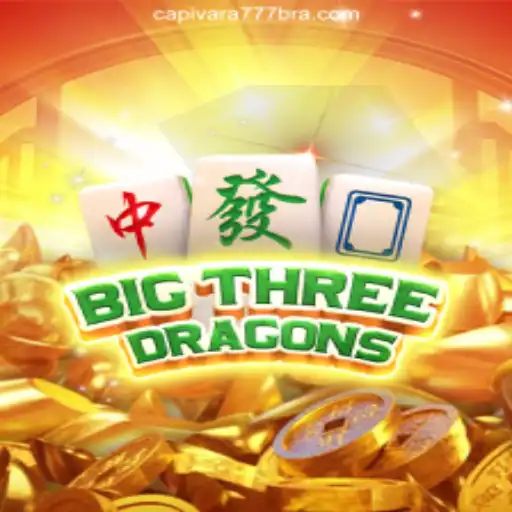 Exploring BigThreeDragons: A Premier Game on Capivara777 - Brazil's Leading Online Slots Platform