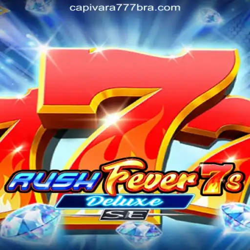 Experience Thrills with RushFever7sDeluxeSE on Capivara777